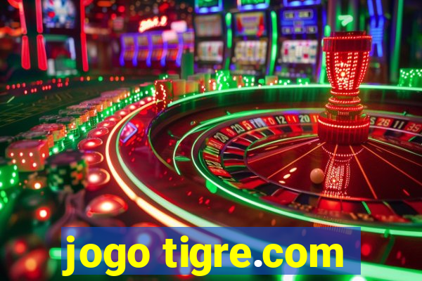 jogo tigre.com