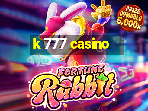 k 777 casino