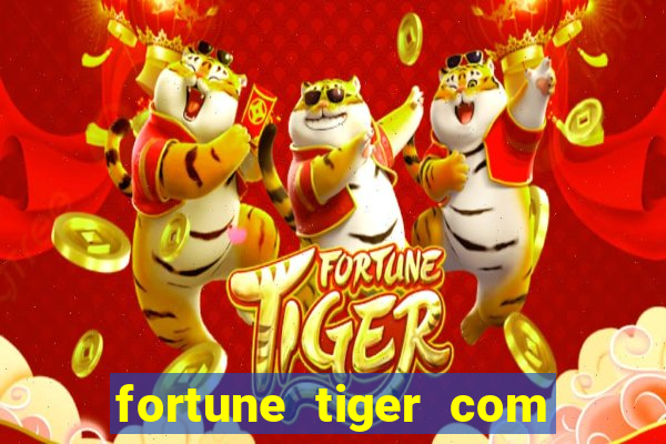 fortune tiger com bonus gratis