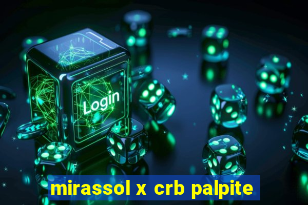 mirassol x crb palpite