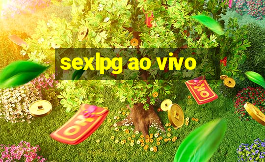 sexlpg ao vivo