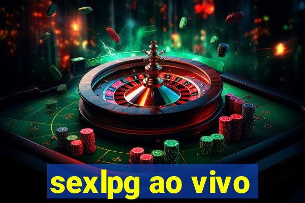 sexlpg ao vivo