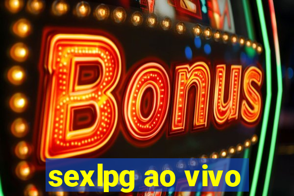 sexlpg ao vivo