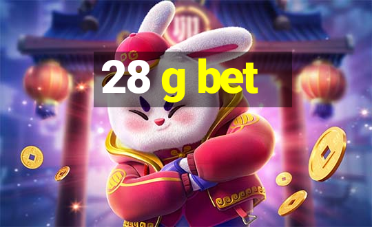 28 g bet