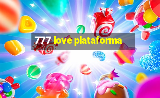 777 love plataforma