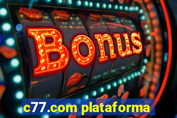 c77.com plataforma