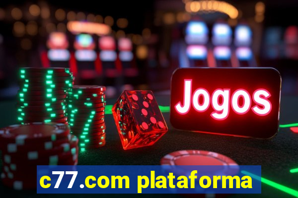 c77.com plataforma