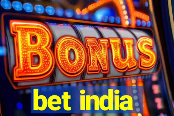 bet india