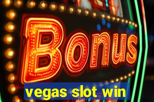 vegas slot win