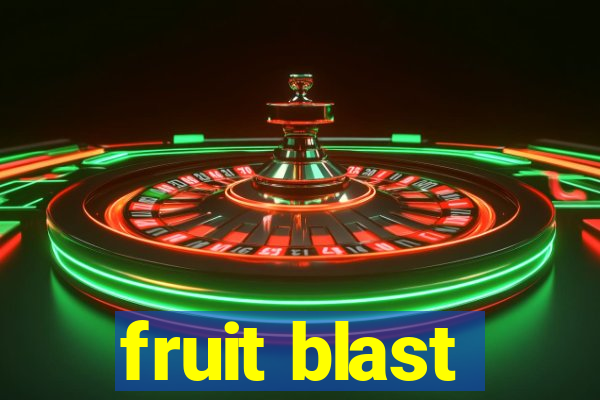 fruit blast