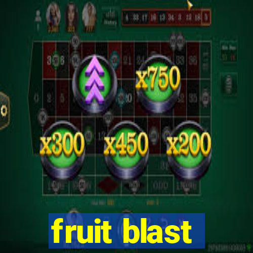 fruit blast