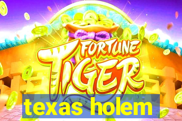 texas holem