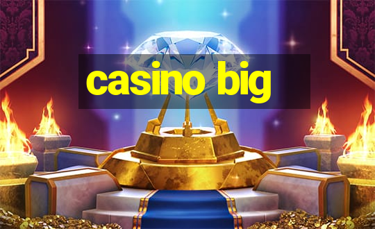 casino big