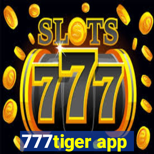 777tiger app