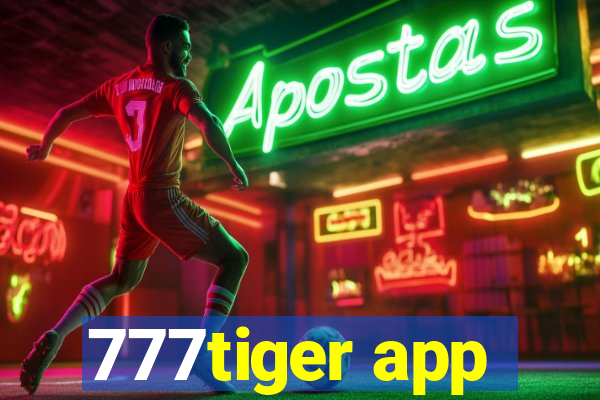 777tiger app