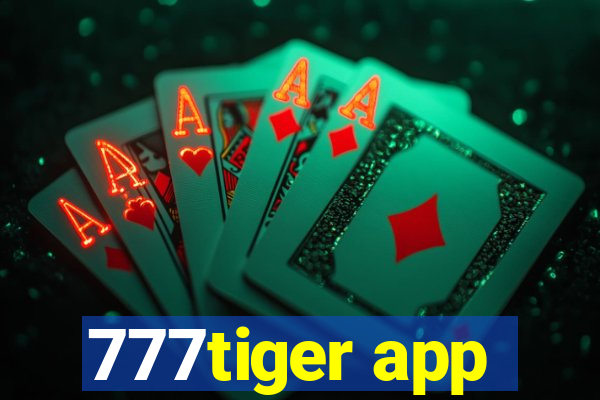 777tiger app