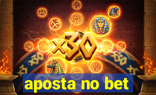 aposta no bet