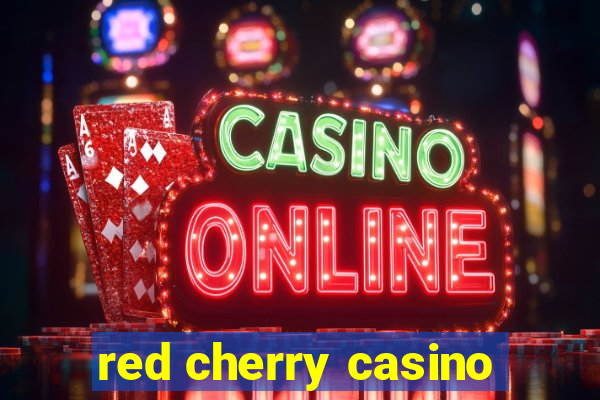 red cherry casino