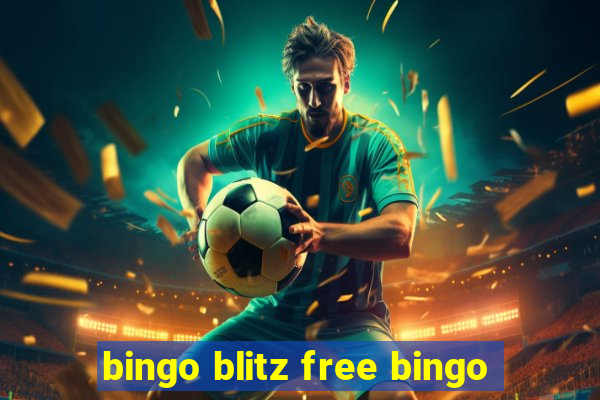 bingo blitz free bingo