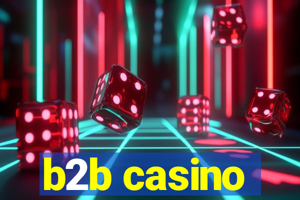 b2b casino