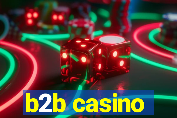 b2b casino