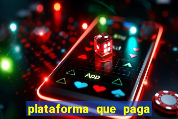 plataforma que paga no cadastro jogo do tigre