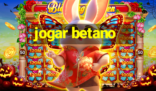 jogar betano