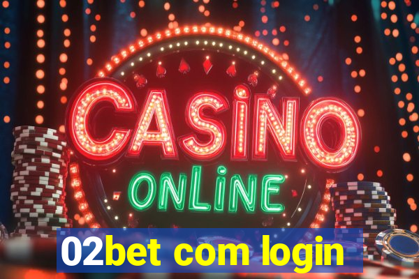 02bet com login