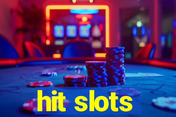 hit slots