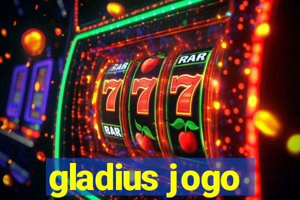 gladius jogo