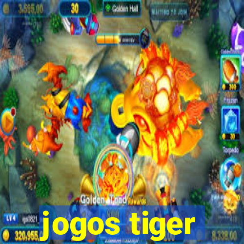 jogos tiger