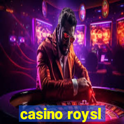 casino roysl