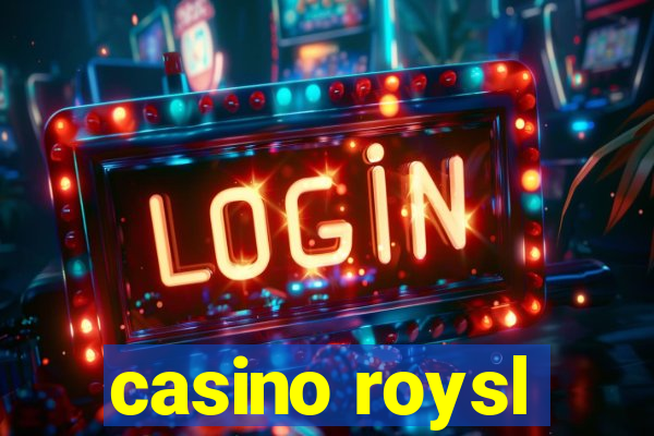 casino roysl