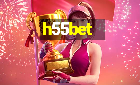 h55bet