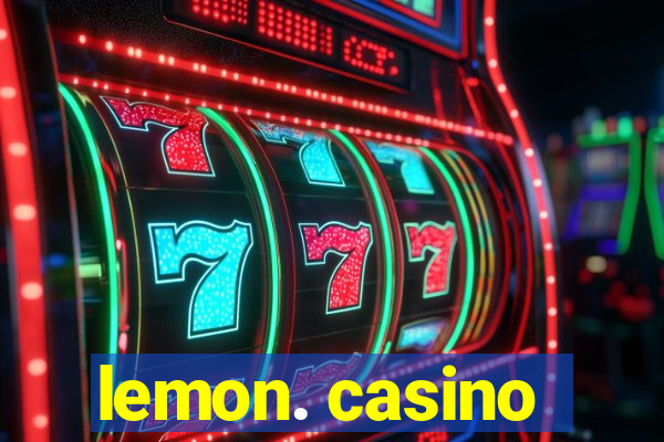 lemon. casino