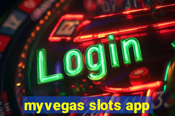 myvegas slots app