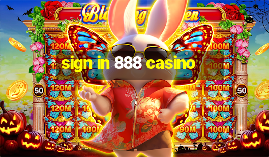 sign in 888 casino