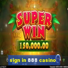 sign in 888 casino