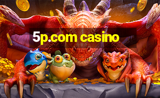 5p.com casino