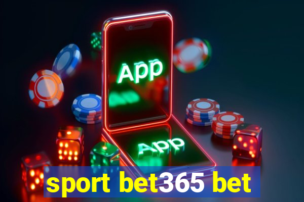 sport bet365 bet