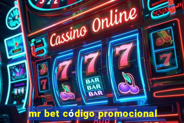 mr bet código promocional