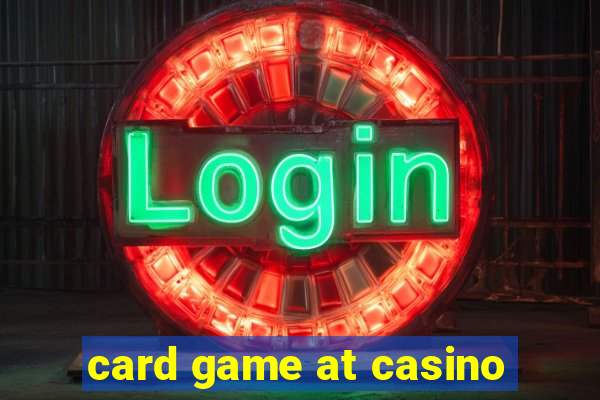 card game at casino