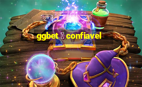 ggbet 茅 confiavel