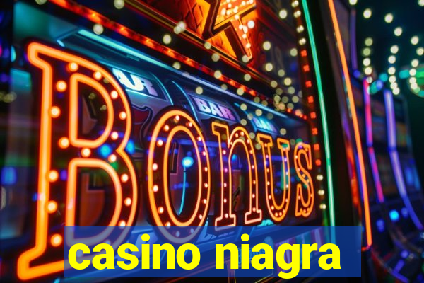 casino niagra