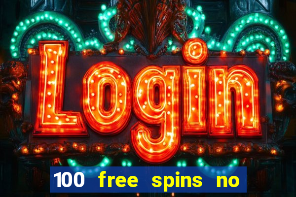 100 free spins no deposit regent casino