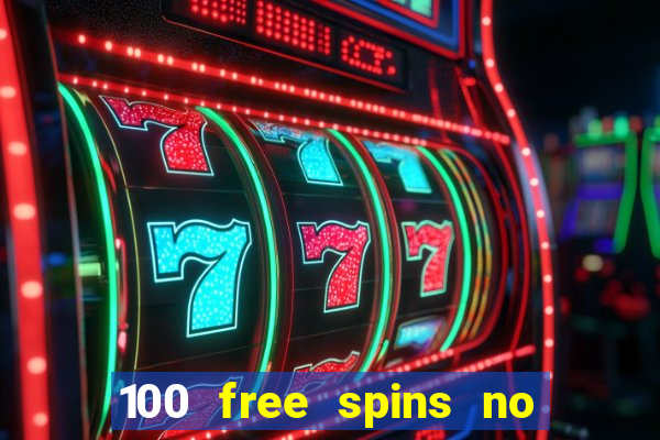 100 free spins no deposit regent casino