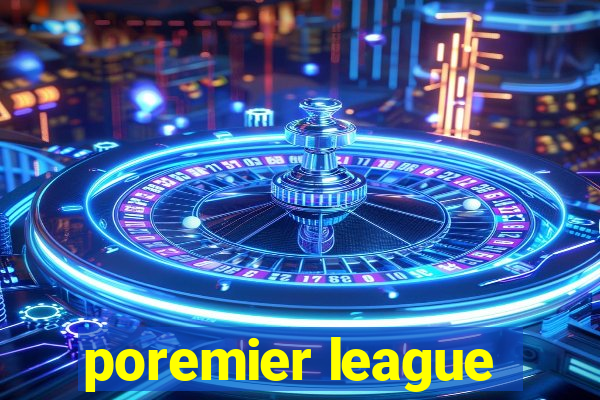 poremier league