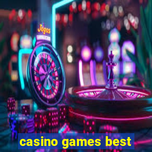 casino games best