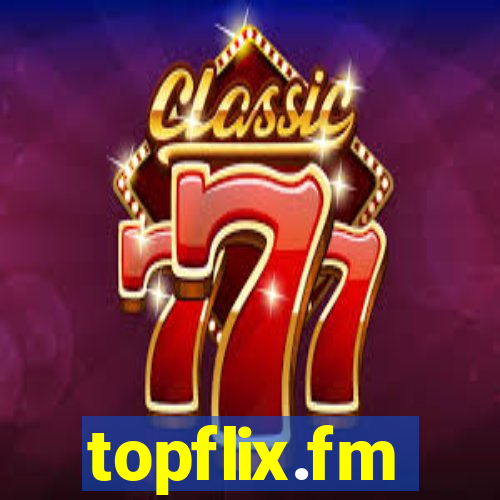 topflix.fm