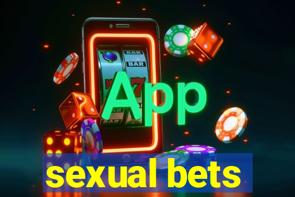 sexual bets